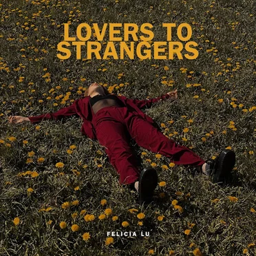 Lovers to Strangers