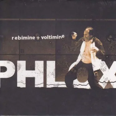Rebimine + voltimine by Phlox - album cover