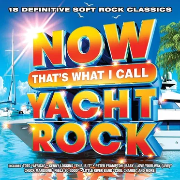 NOW That’s What I Call Yacht Rock by Various Artists - album cover