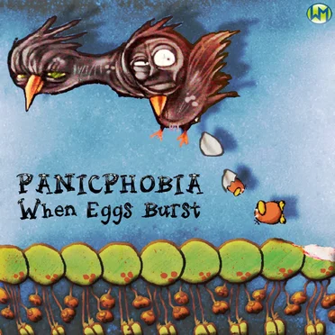 When Eggs Burst by Panicphobia - album cover