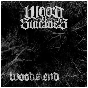 Woods End by Wood of Suicides - album cover