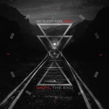 Until the End by No Sleep For Lucy - album cover