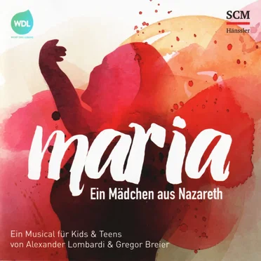 Maria - Ein Mädchen aus Nazareth