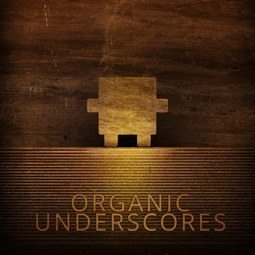 Organic Underscores