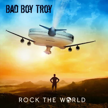Rock the World by Bad Boy Troy - album cover