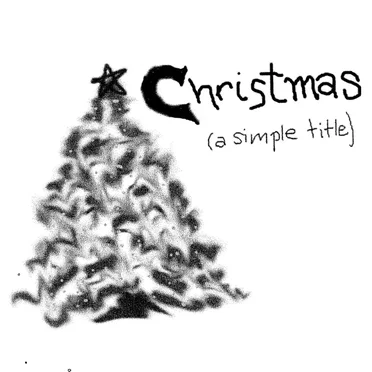 Christmas (a simple title) by Nicholas Vickrey and Matthew Walter - album cover