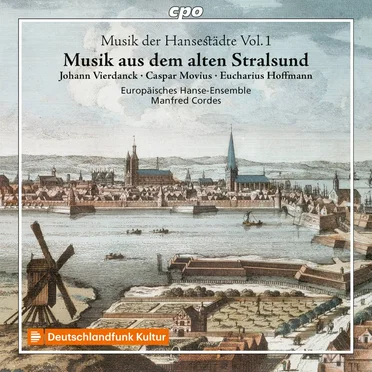 Musik der Hansestädte Vol.1: Musik aus dem alten Stralsund