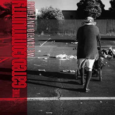 We Can Do Anything by The Gated Community - album cover