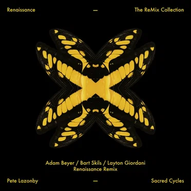 Sacred Cycles (Adam Beyer, Bart Skils & Layton Giordani Renaissance Remix)
