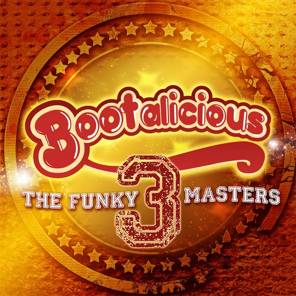 Bootalicious – The Funky Masters #3