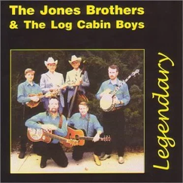 Legendary by The Jones Brothers & The Log Cabin Boys - album cover