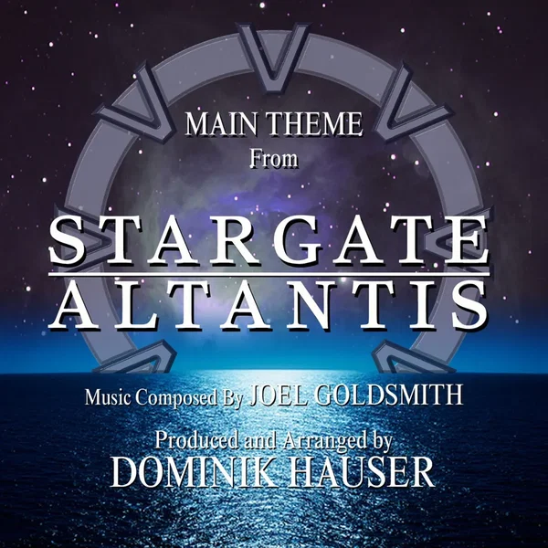 Main Theme from "Stargate: Atlantis" By Joel Goldsmith