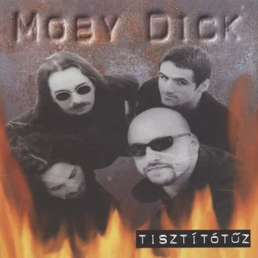 Tisztítótűz by Moby Dick - album cover