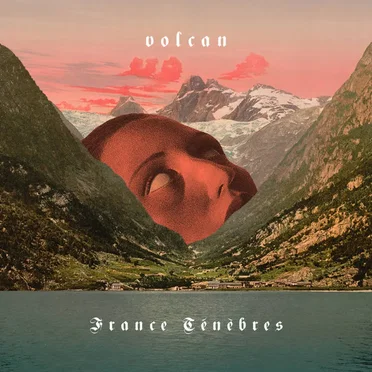 France Ténèbres by Volcan - album cover