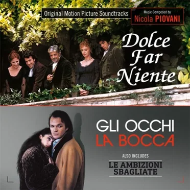 Dolce far niente / Le ambizioni sbagliate / Gli occhi, la bocca