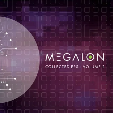 Collected EP’s, Volume 2 by Megalon - album cover