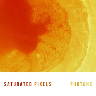 Photons by Saturated Pixels - album cover
