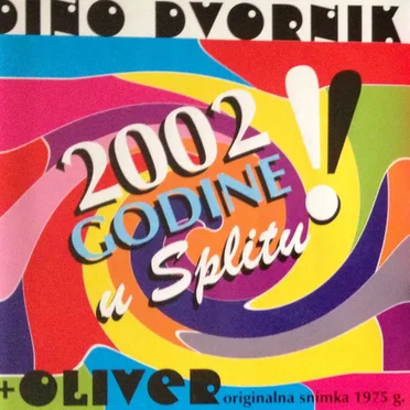 2002. godine u Splitu by Dino Dvornik - album cover