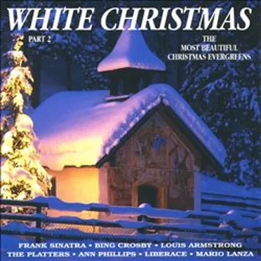 White Christmas: The Most Beautiful Christmas Evergreens by Various Artists - album cover
