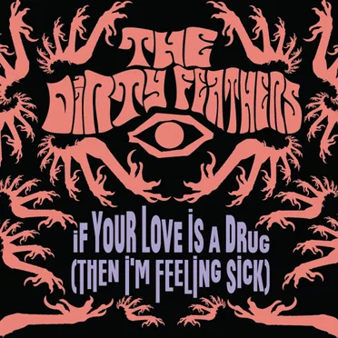 If Your Love is a Drug (Then I'm Feeling Sick)