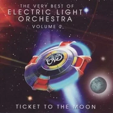 Ticket to the Moon: The Very Best of Electric Light Orchestra, Volume 2