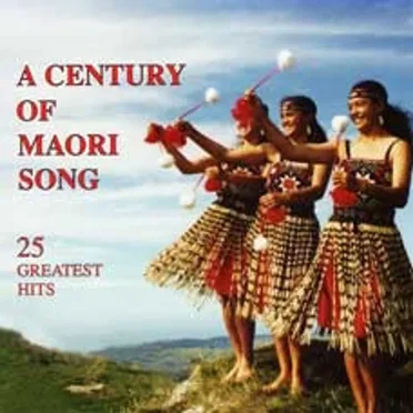 A Century of Maori Song by Various Artists - album cover