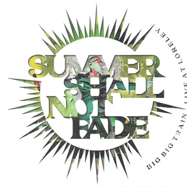 Summer Shall Not Fade: Live at Loreley