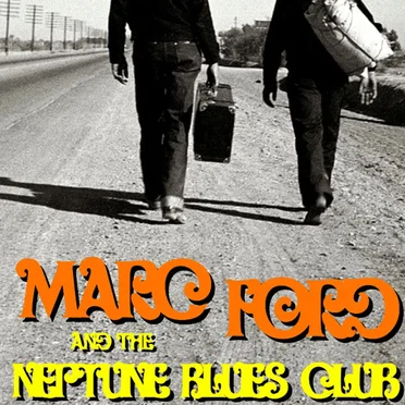 Live in the Compound 12-06-08 by Marc Ford & The Neptune Blues Club - album cover
