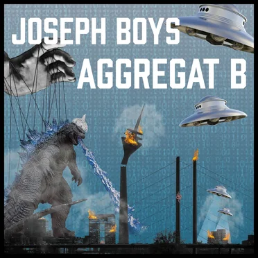 Aggregat B by Joseph Boys - album cover