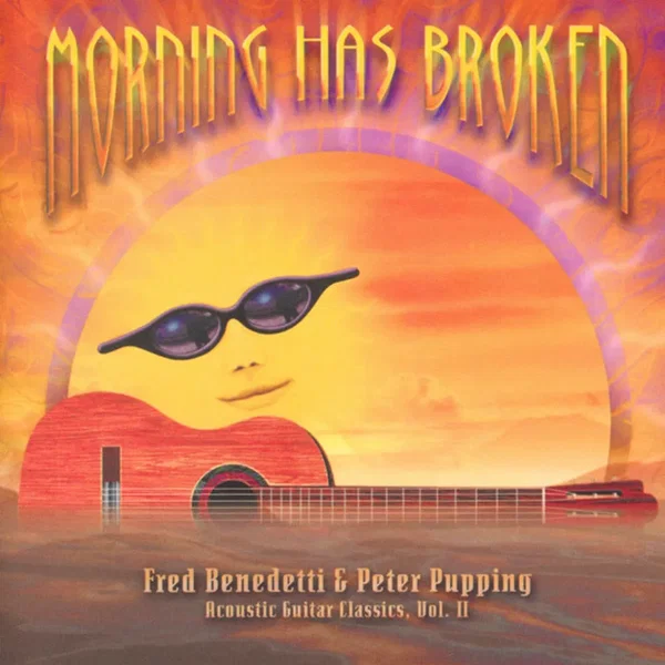Morning Has Broken: Acoustic Guitar Classics, Volume 2