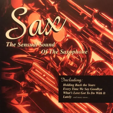 Sax - The Sensual Sound of the Saxophone by Various Artists - album cover
