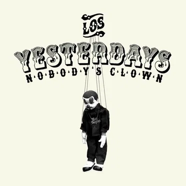 Nobody's Clown by Los Yesterdays - album cover