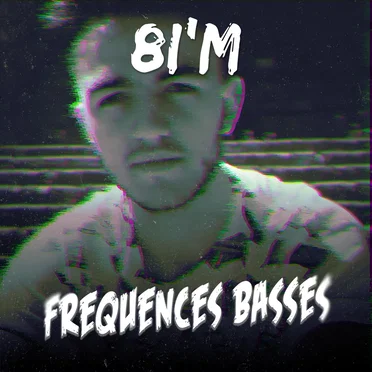 Fréquences Basses #3 – 8I'M by 8I'M - album cover