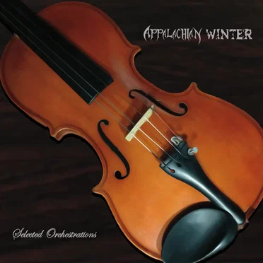 Selected Orchestrations by Appalachian Winter - album cover