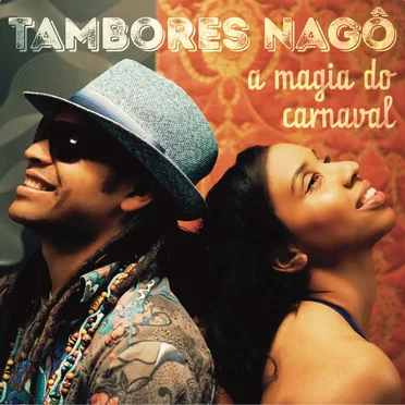 A Magia do Carnaval by Tambores Nagô - album cover
