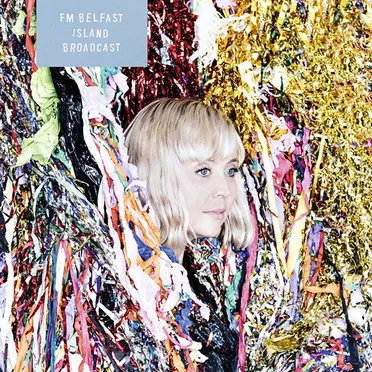 Island Broadcast by FM Belfast - album cover