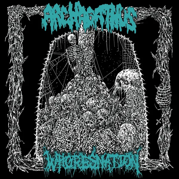 Archagathus / Whoresnation