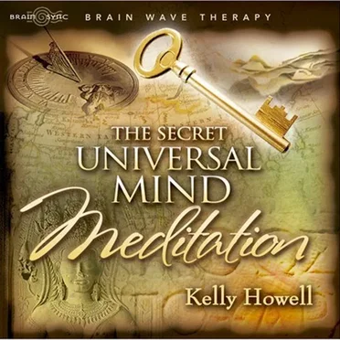 The Secret Universal Mind Meditation by Kelly Howell - album cover