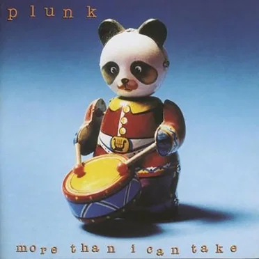 More Than I Can Take by Plunk - album cover