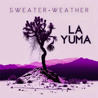 La Yuma by Sweater Weather - album cover