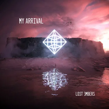 Lost 3mbers by My Arrival - album cover