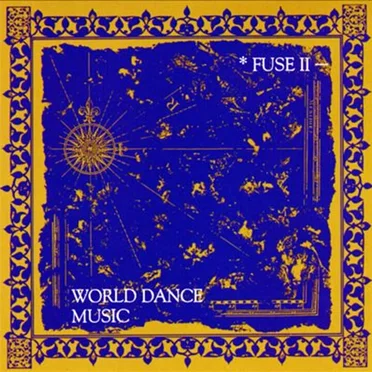 Fuse II - World Dance Music by Various Artists - album cover
