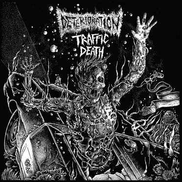 Deterioration / Traffic Death