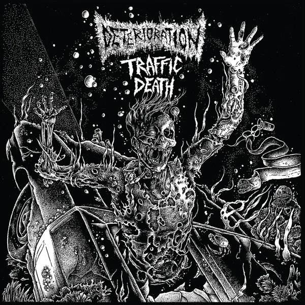 Deterioration / Traffic Death