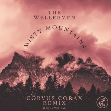Misty Mountains (Corvus Corax remix instrumental)