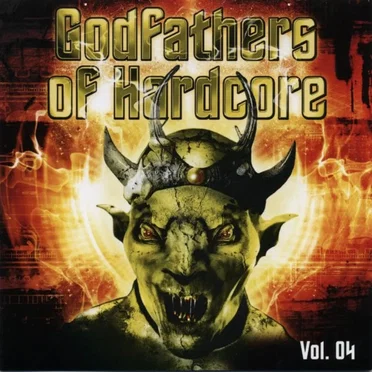 Godfathers Of Hardcore Vol. 04 by Various Artists - album cover
