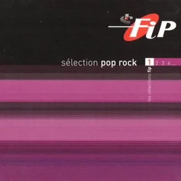 FIP Sélection Pop Rock 1 by Various Artists - album cover