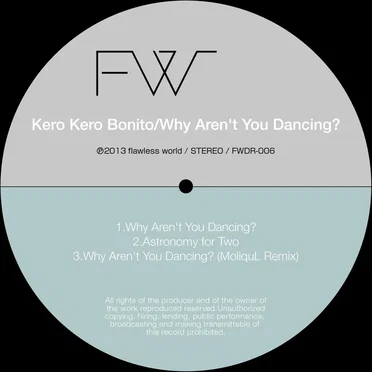 Why Aren’t You Dancing?