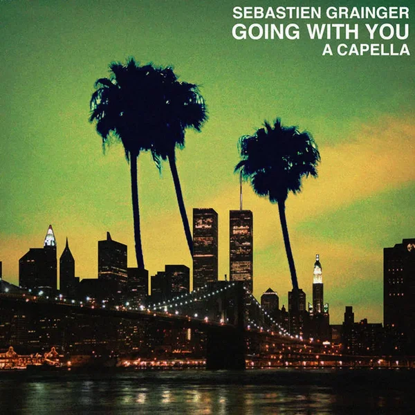 Going With You - A Capella