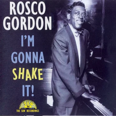I'm Gonna Shake It! - The Sun Recordings